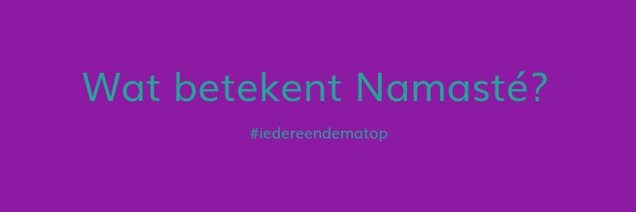wat betekent namaste