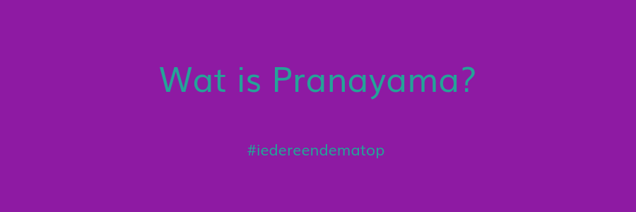 Juist eheader Pranayama